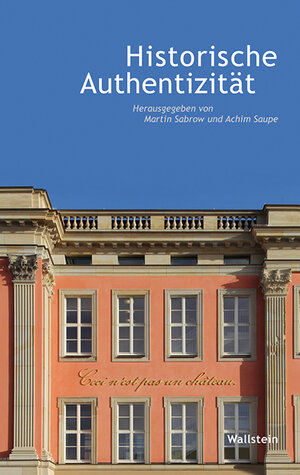 Buchcover Historische Authentizität  | EAN 9783835315297 | ISBN 3-8353-1529-3 | ISBN 978-3-8353-1529-7