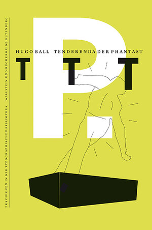 Buchcover Tenderenda der Phantast | Hugo Ball | EAN 9783835316706 | ISBN 3-8353-1670-2 | ISBN 978-3-8353-1670-6