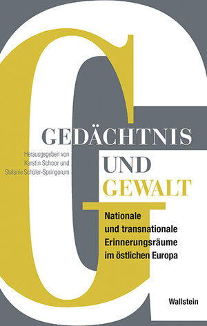 Buchcover Gedächtnis und Gewalt  | EAN 9783835317901 | ISBN 3-8353-1790-3 | ISBN 978-3-8353-1790-1