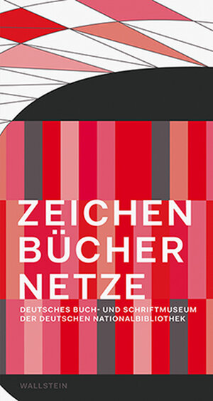 Buchcover Zeichen - Bücher - Netze: Von der Keilschrift zum Binärcode  | EAN 9783835318243 | ISBN 3-8353-1824-1 | ISBN 978-3-8353-1824-3