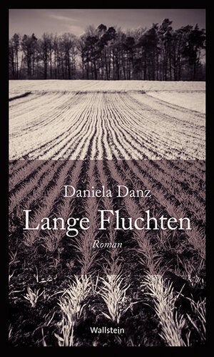 Buchcover Lange Fluchten | Daniela Danz | EAN 9783835318410 | ISBN 3-8353-1841-1 | ISBN 978-3-8353-1841-0