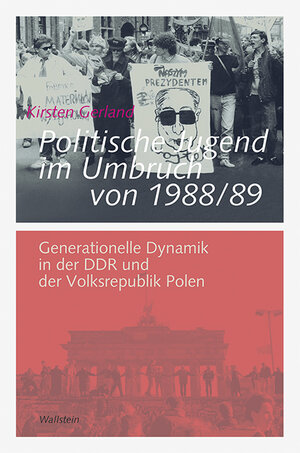 Buchcover Politische Jugend im Umbruch von 1988/89 | Kirsten Gerland | EAN 9783835318496 | ISBN 3-8353-1849-7 | ISBN 978-3-8353-1849-6