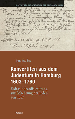 Buchcover Konvertiten aus dem Judentum in Hamburg 1603-1760 | Jutta Braden | EAN 9783835319165 | ISBN 3-8353-1916-7 | ISBN 978-3-8353-1916-5