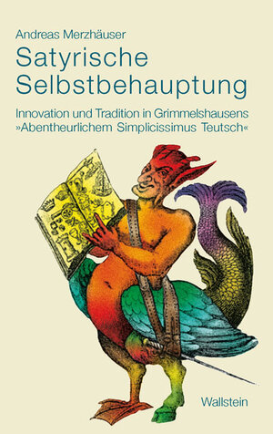 Buchcover Satyrische Selbstbehauptung | Andreas Merzhäuser | EAN 9783835320482 | ISBN 3-8353-2048-3 | ISBN 978-3-8353-2048-2