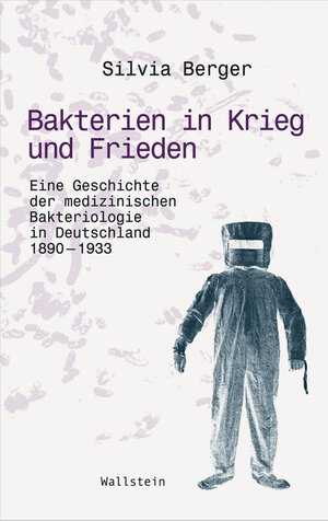 Buchcover Bakterien in Krieg und Frieden | Silvia Berger | EAN 9783835320895 | ISBN 3-8353-2089-0 | ISBN 978-3-8353-2089-5