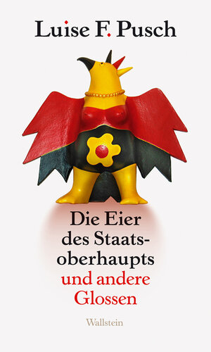 Buchcover Die Eier des Staatsoberhaupts | Luise F. Pusch | EAN 9783835321267 | ISBN 3-8353-2126-9 | ISBN 978-3-8353-2126-7