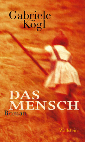 Buchcover Das Mensch | Gabriele Kögl | EAN 9783835321564 | ISBN 3-8353-2156-0 | ISBN 978-3-8353-2156-4