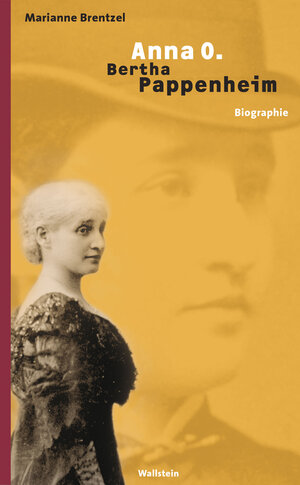 Buchcover Anna O. - Bertha Pappenheim | Marianne Brentzel | EAN 9783835321854 | ISBN 3-8353-2185-4 | ISBN 978-3-8353-2185-4