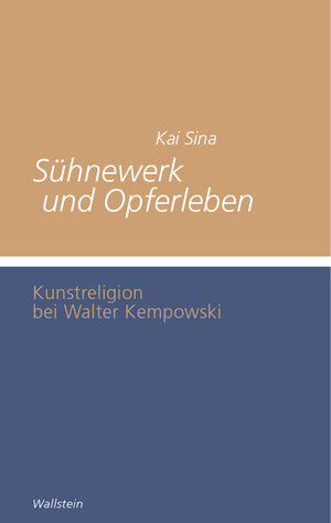Buchcover Sühnewerk und Opferleben | Kai Sina | EAN 9783835322325 | ISBN 3-8353-2232-X | ISBN 978-3-8353-2232-5