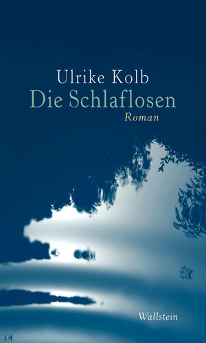 Buchcover Die Schlaflosen | Ulrike Kolb | EAN 9783835324398 | ISBN 3-8353-2439-X | ISBN 978-3-8353-2439-8