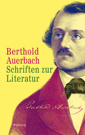 Buchcover Schriften zur Literatur | Berthold Auerbach | EAN 9783835325401 | ISBN 3-8353-2540-X | ISBN 978-3-8353-2540-1