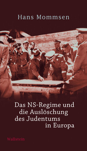 Buchcover Das NS-Regime und die Auslöschung des Judentums in Europa | Hans Mommsen | EAN 9783835325852 | ISBN 3-8353-2585-X | ISBN 978-3-8353-2585-2