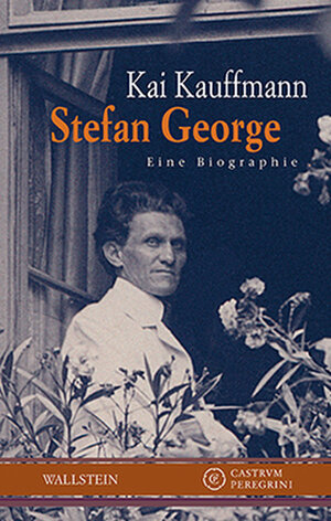 Buchcover Stefan George | Kai Kauffmann | EAN 9783835326217 | ISBN 3-8353-2621-X | ISBN 978-3-8353-2621-7