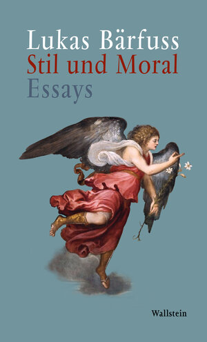 Buchcover Stil und Moral | Lukas Bärfuss | EAN 9783835327795 | ISBN 3-8353-2779-8 | ISBN 978-3-8353-2779-5