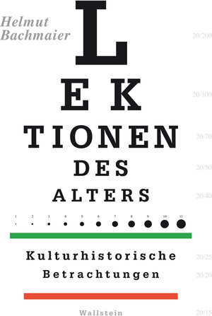 Buchcover Lektionen des Alters | Helmut Bachmaier | EAN 9783835328075 | ISBN 3-8353-2807-7 | ISBN 978-3-8353-2807-5