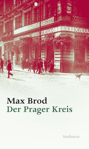 Buchcover Der Prager Kreis | Max Brod | EAN 9783835329096 | ISBN 3-8353-2909-X | ISBN 978-3-8353-2909-6