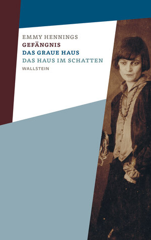 Buchcover Gefängnis – Das graue Haus – Das Haus im Schatten | Emmy Hennings | EAN 9783835329447 | ISBN 3-8353-2944-8 | ISBN 978-3-8353-2944-7