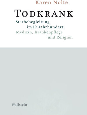 Buchcover Todkrank | Karen Nolte | EAN 9783835329744 | ISBN 3-8353-2974-X | ISBN 978-3-8353-2974-4