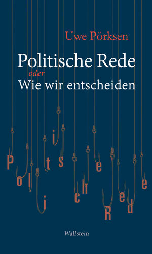 Buchcover Politische Rede | Uwe Pörksen | EAN 9783835329881 | ISBN 3-8353-2988-X | ISBN 978-3-8353-2988-1