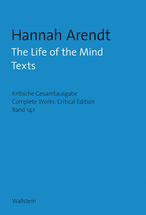 Buchcover The Life of the Mind | Hannah Arendt | EAN 9783835330276 | ISBN 3-8353-3027-6 | ISBN 978-3-8353-3027-6