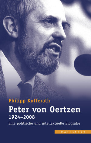 Buchcover Peter von Oertzen (1924-2008) | Philipp Kufferath | EAN 9783835330498 | ISBN 3-8353-3049-7 | ISBN 978-3-8353-3049-8