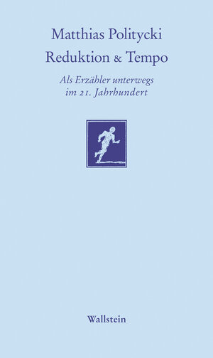 Buchcover Reduktion & Tempo | Matthias Politycki | EAN 9783835330627 | ISBN 3-8353-3062-4 | ISBN 978-3-8353-3062-7