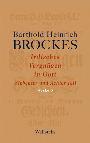 Buchcover Irdisches Vergnügen in Gott | Barthold Heinrich Brockes | EAN 9783835330733 | ISBN 3-8353-3073-X | ISBN 978-3-8353-3073-3
