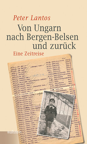 Buchcover Von Ungarn nach Bergen-Belsen und zurück | Peter Lantos | EAN 9783835330955 | ISBN 3-8353-3095-0 | ISBN 978-3-8353-3095-5