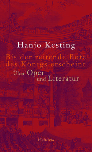 Buchcover Bis der reitende Bote des Königs erscheint | Hanjo Kesting | EAN 9783835331266 | ISBN 3-8353-3126-4 | ISBN 978-3-8353-3126-6