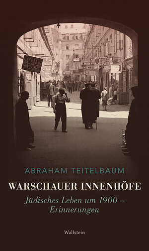 Buchcover Warschauer Innenhöfe | Abraham Teitelbaum | EAN 9783835331389 | ISBN 3-8353-3138-8 | ISBN 978-3-8353-3138-9