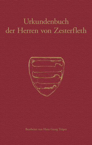Buchcover Urkundenbuch der Herren von Zesterfleth  | EAN 9783835331426 | ISBN 3-8353-3142-6 | ISBN 978-3-8353-3142-6
