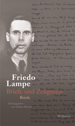 Buchcover Briefe und Zeugnisse | Friedo Lampe | EAN 9783835331501 | ISBN 3-8353-3150-7 | ISBN 978-3-8353-3150-1