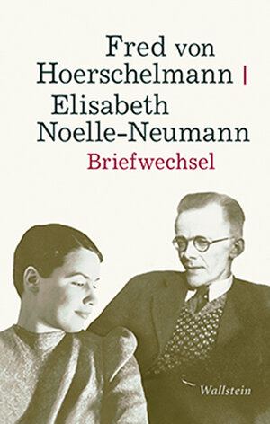 Buchcover Briefwechsel | Elisabeth Noelle-Neumann | EAN 9783835331747 | ISBN 3-8353-3174-4 | ISBN 978-3-8353-3174-7