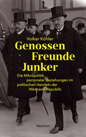 Buchcover Genossen - Freunde - Junker | Volker Köhler | EAN 9783835331983 | ISBN 3-8353-3198-1 | ISBN 978-3-8353-3198-3
