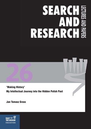 Buchcover „Making History“ | Jan Tomasz Gross | EAN 9783835332584 | ISBN 3-8353-3258-9 | ISBN 978-3-8353-3258-4