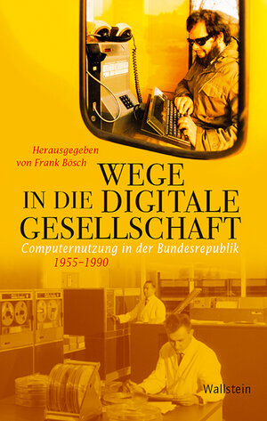 Buchcover Wege in die digitale Gesellschaft  | EAN 9783835332904 | ISBN 3-8353-3290-2 | ISBN 978-3-8353-3290-4