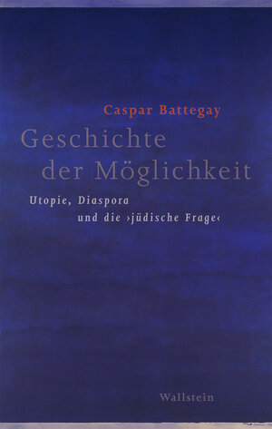 Buchcover Geschichte der Möglichkeit | Caspar Battegay | EAN 9783835333093 | ISBN 3-8353-3309-7 | ISBN 978-3-8353-3309-3