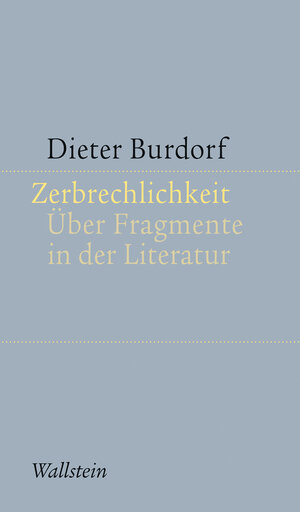 Buchcover Zerbrechlichkeit | Dieter Burdorf | EAN 9783835336551 | ISBN 3-8353-3655-X | ISBN 978-3-8353-3655-1