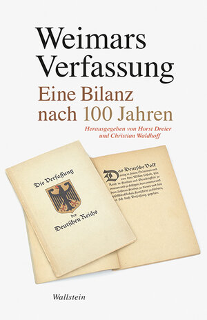 Buchcover Weimars Verfassung  | EAN 9783835336575 | ISBN 3-8353-3657-6 | ISBN 978-3-8353-3657-5