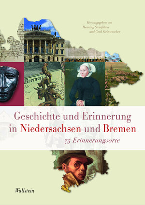 Buchcover Geschichte und Erinnerung in Niedersachsen und Bremen  | EAN 9783835338722 | ISBN 3-8353-3872-2 | ISBN 978-3-8353-3872-2