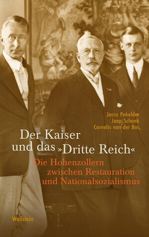 Buchcover Der Kaiser und das »Dritte Reich« | Jacco Pekelder | EAN 9783835339569 | ISBN 3-8353-3956-7 | ISBN 978-3-8353-3956-9