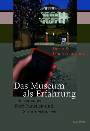 Buchcover Das Museum als Erfahrung | Dario Gamboni | EAN 9783835339712 | ISBN 3-8353-3971-0 | ISBN 978-3-8353-3971-2