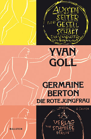 Buchcover Germaine Berton | Yvan Goll | EAN 9783835340671 | ISBN 3-8353-4067-0 | ISBN 978-3-8353-4067-1