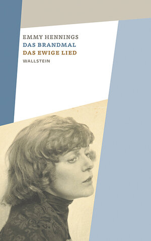 Buchcover Das Brandmal – Das ewige Lied | Emmy Hennings | EAN 9783835340992 | ISBN 3-8353-4099-9 | ISBN 978-3-8353-4099-2