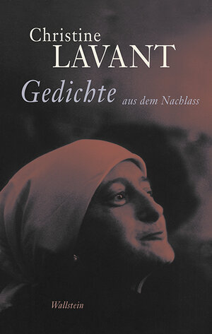 Buchcover Gedichte aus dem Nachlass | Christine Lavant | EAN 9783835341012 | ISBN 3-8353-4101-4 | ISBN 978-3-8353-4101-2