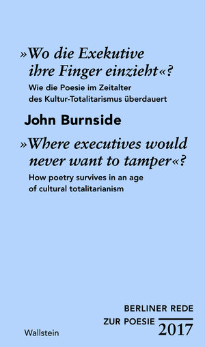 Buchcover »Wo die Exekutive ihre Finger einzieht«? / »Where executives would never want to tamper«? | John Burnside | EAN 9783835341197 | ISBN 3-8353-4119-7 | ISBN 978-3-8353-4119-7