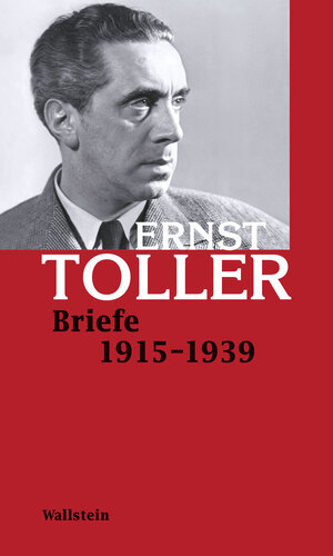 Buchcover Briefe 1915-1939 | Ernst Toller | EAN 9783835341296 | ISBN 3-8353-4129-4 | ISBN 978-3-8353-4129-6