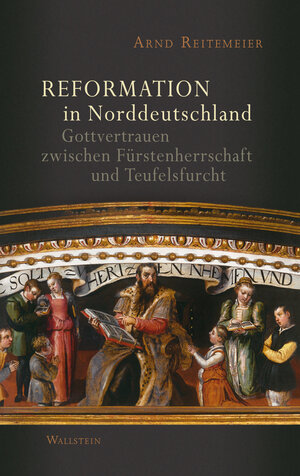 Buchcover Reformation in Norddeutschland | Arnd Reitemeier | EAN 9783835341401 | ISBN 3-8353-4140-5 | ISBN 978-3-8353-4140-1