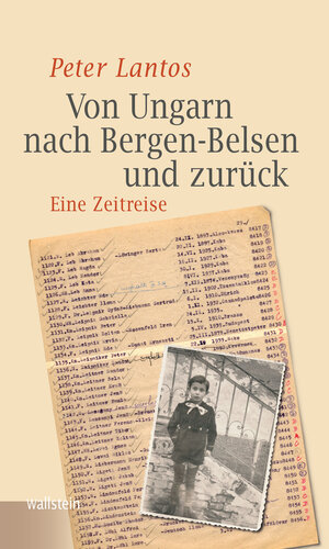 Buchcover Von Ungarn nach Bergen-Belsen und zurück | Peter Lantos | EAN 9783835341494 | ISBN 3-8353-4149-9 | ISBN 978-3-8353-4149-4
