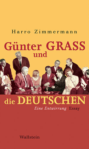 Buchcover Günter Grass und die Deutschen | Harro Zimmermann | EAN 9783835341562 | ISBN 3-8353-4156-1 | ISBN 978-3-8353-4156-2